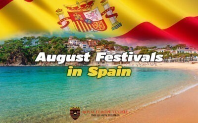 Discovering Spain in August: Festivals and Places to Visit