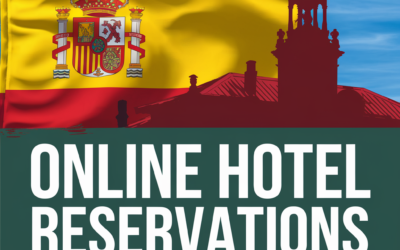 Online Hotel Reservations for Hotels in Spain: Top Booking Portals and Insider Tips